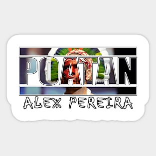 Poatan Alex Pereira Sticker